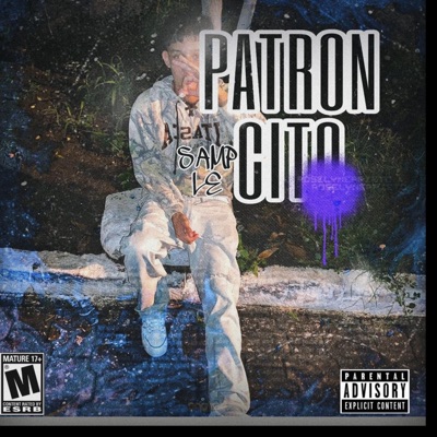 Patroncito (feat. Dilan Wrld) - Single