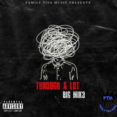 Through A Lot (feat. JavierTooLit) - Single