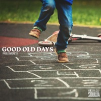 Good Old Days - Single - Modern Day Soulja