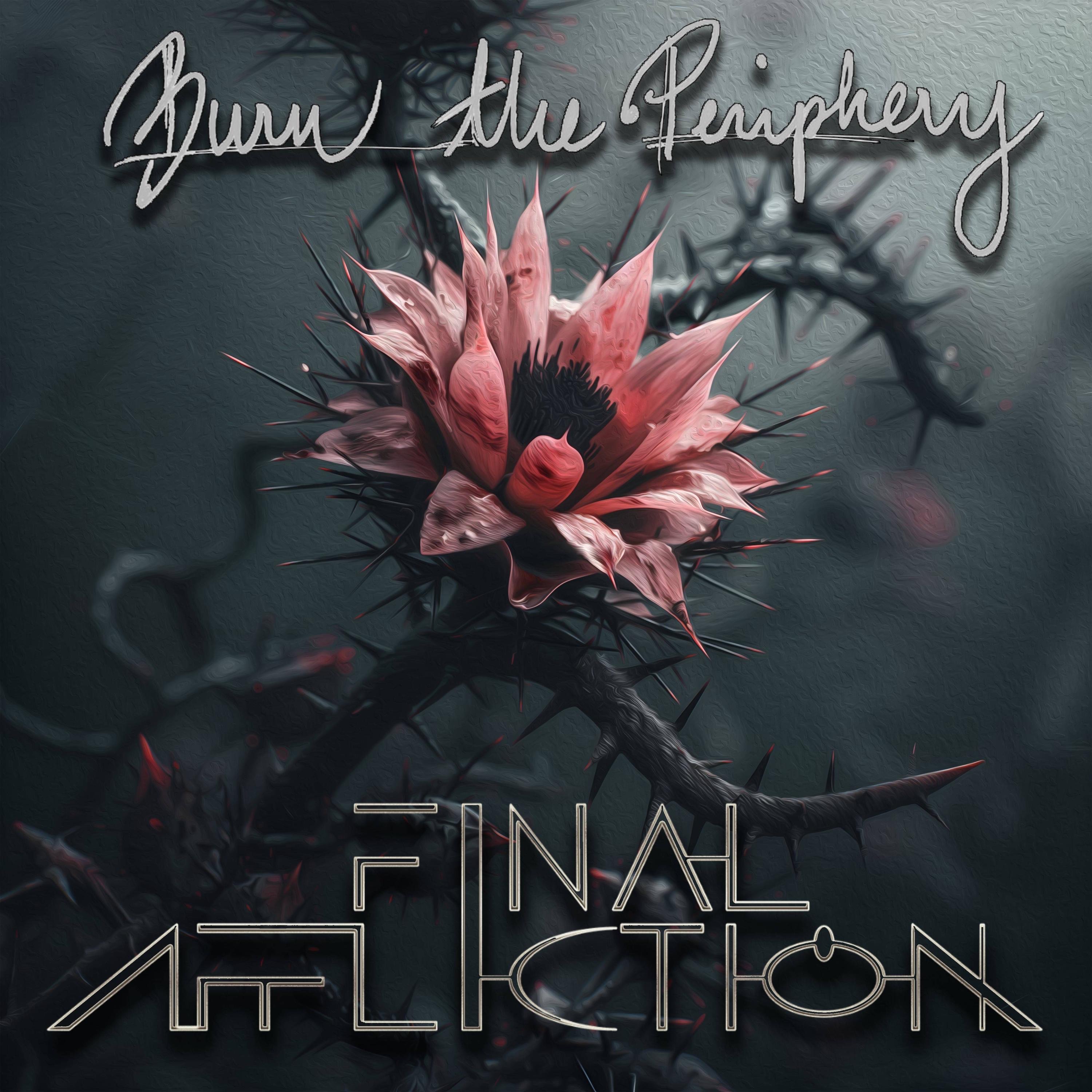 Burn the Periphery - Single