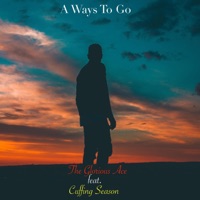 A Ways to Go - Single - The Glorious Ace