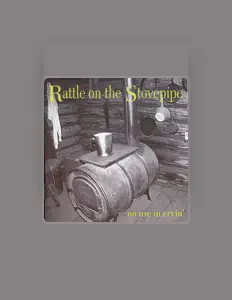 Listen to Rattle on the Stovepipe, watch music videos, read bio, see tour dates & more!
