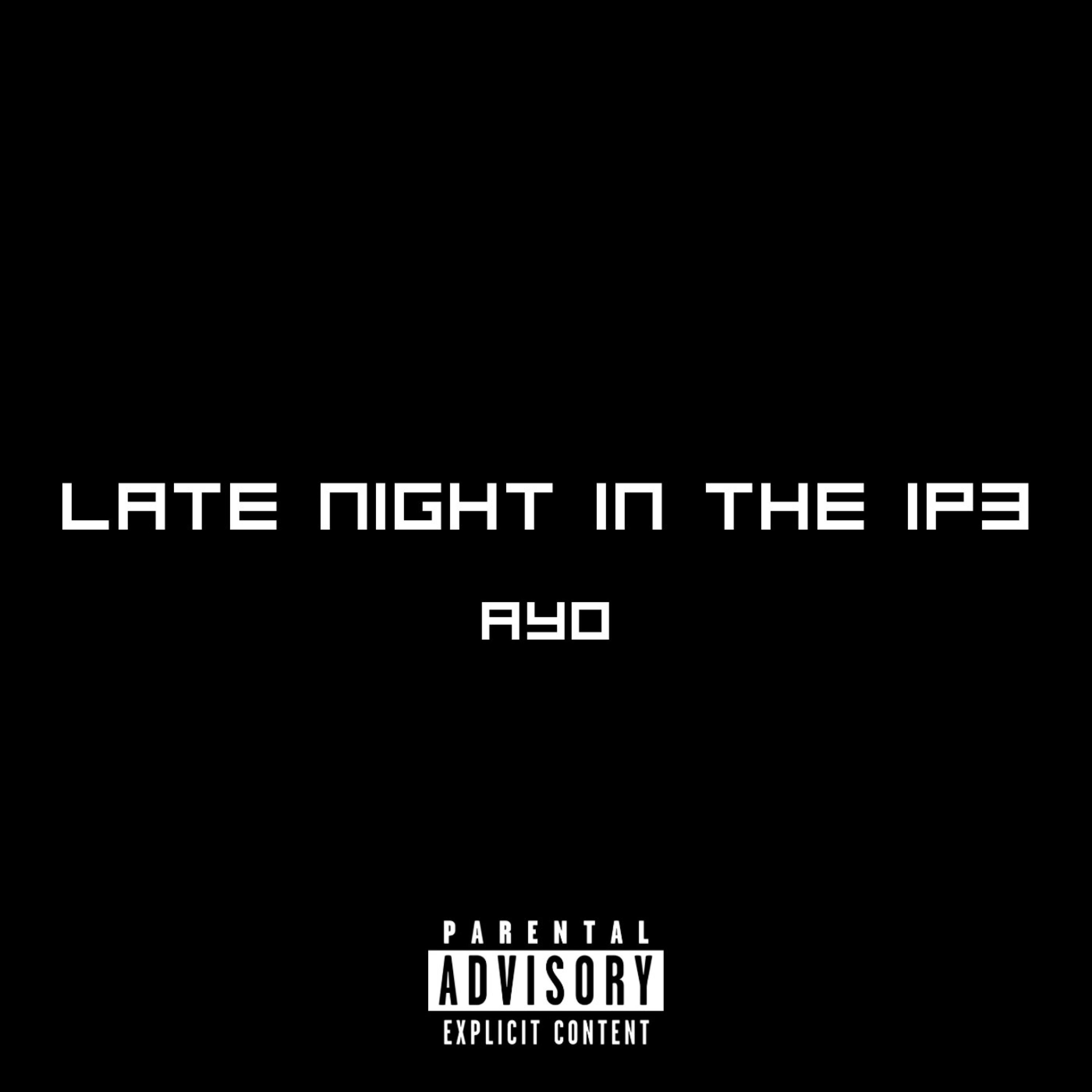 Late night in the IP3 - Single