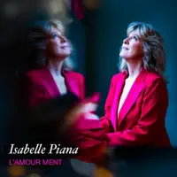 L'amour ment — Isabelle Piana