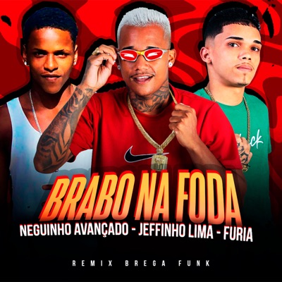 Brabo na Foda - Single