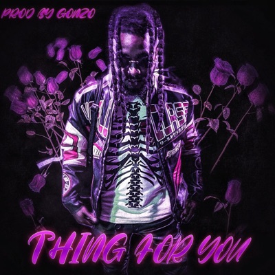 Thing For You - Single