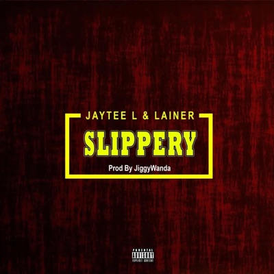 SLIPPERY - Single