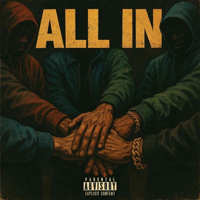 All In (feat. Augustus Williams, P22H & L.A. V3rn) - Single