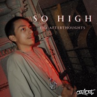 So High (The Afterthoughts) - Single - TwoPick