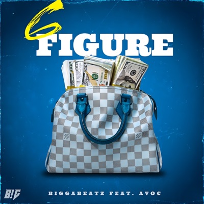6 Figure (feat. Avoc) - Single