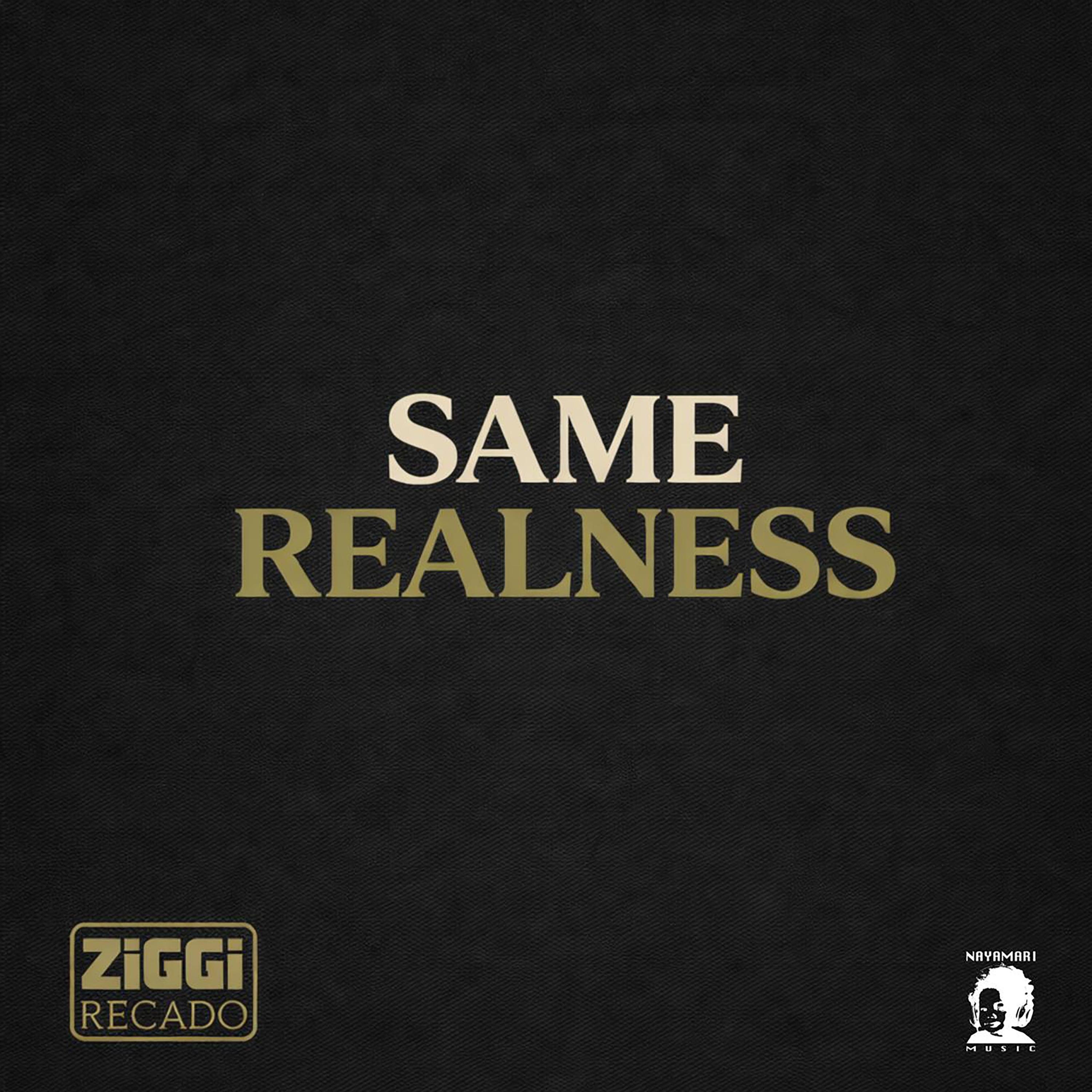Same Realness - Single