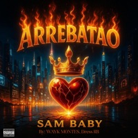ARREBATAO - Single - Sam Baby