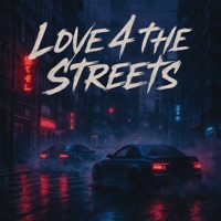 love4thestreets - Single - The Scandalous Playaz & Ku$h Drifter