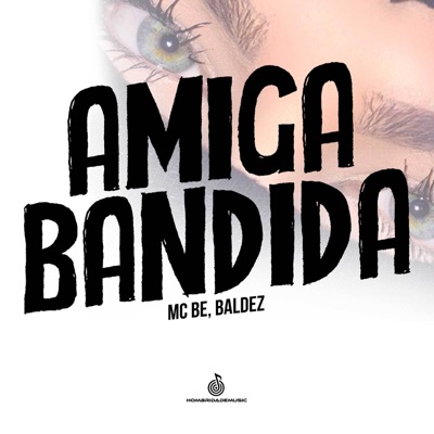 Amiga Bandida - Single