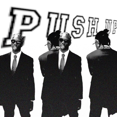 PUSH UP! (feat. King Apollo) - Single