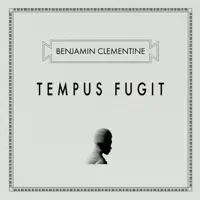 Tempus fugit — Benjamin Clementine