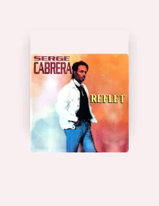 Listen to Serge Cabrera, watch music videos, read bio, see tour dates & more!