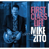 Mike Zito - The World We Live In