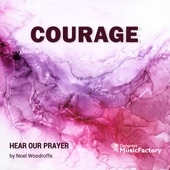 Hear Our Prayer: Courage artwork