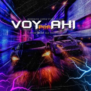 Voy Por Ahí (feat. Morenito Lopez)