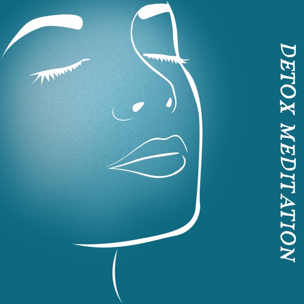 Detox Meditation - EP