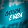 Catuca e Vaza - Single