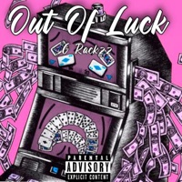 Out of Luck - Single - G Rackzz
