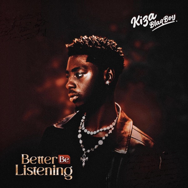 Better be listenning