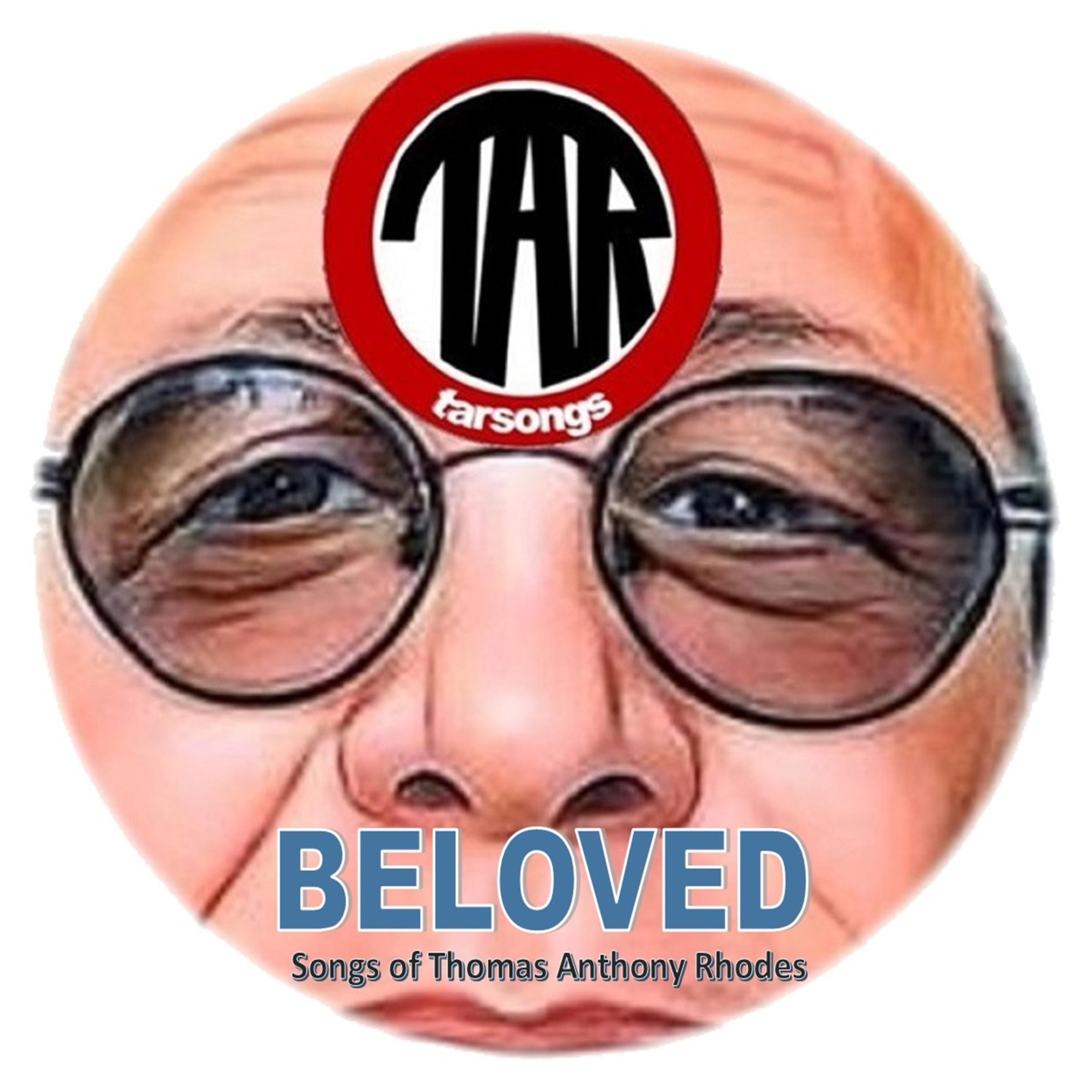 Beloved Songs of Thomas Anthony Rhodes