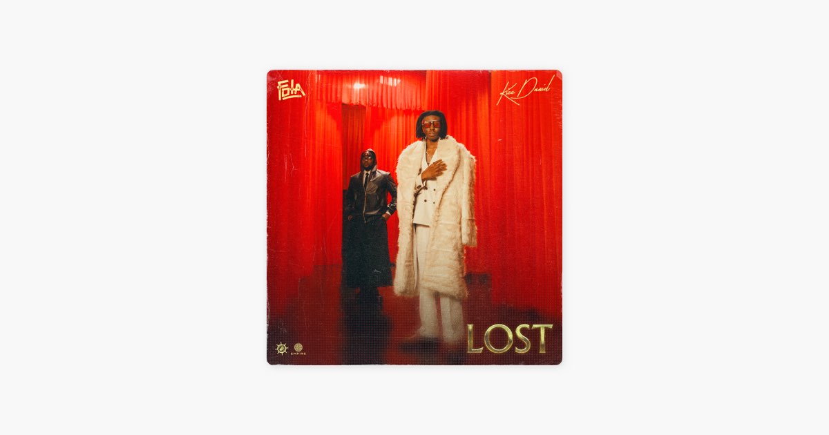 lost - FOLA & Kizz Daniel