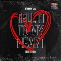Tell It to My Heart