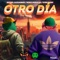Otro Día - Reywil Alexander, Norci Morales & Stidlmusic lyrics