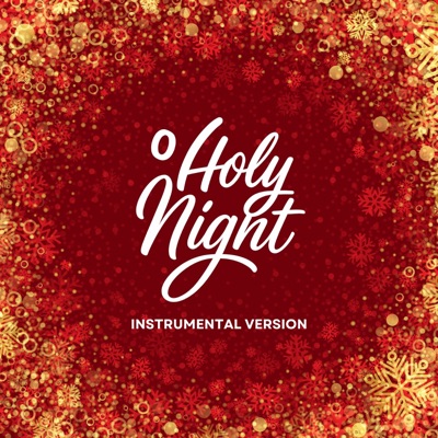 O Holy Night (Instrumental Version) - Single