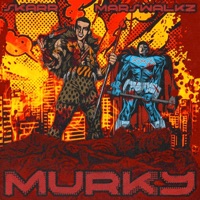 MURKY - Single - Skarr & MARSWALKZ