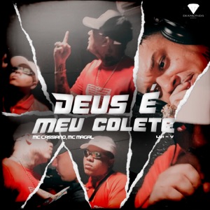 Deus É Meu Colete (feat. Lui-V & Jus-T on the beat)