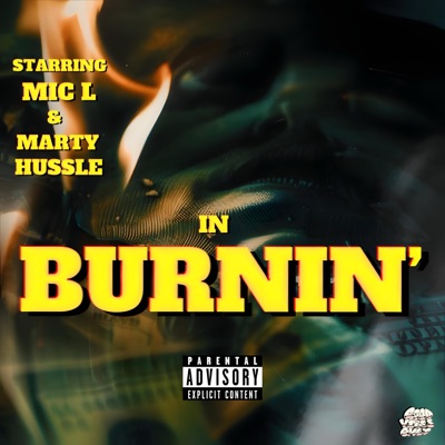 BURNIN' (feat. Mic L) - Single