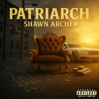 Patriarch - Single - Shawn Archer