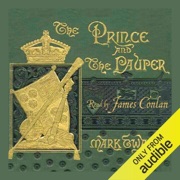 The Prince and the Pauper (Unabridged) - Mark Twain