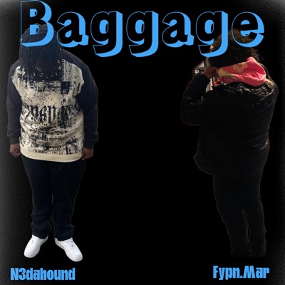 Baggage (feat. FYPN MAR) - Single