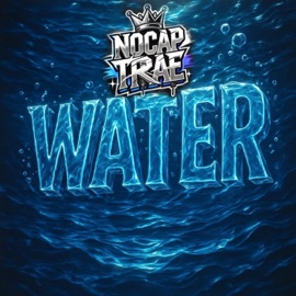 WATER NoCap Trae