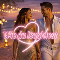 Wie du leuchtest