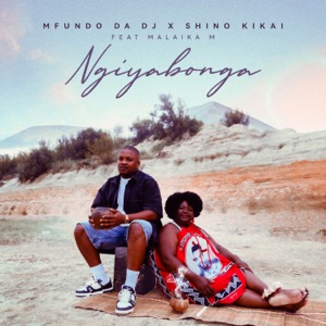 Ngiyabonga (feat. Malaika M)