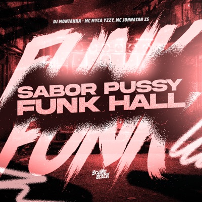 Sabor Pussy - Funk Hall - Single