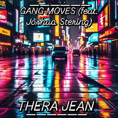 Gang Moves (feat. Joshua Sterlng) - Single