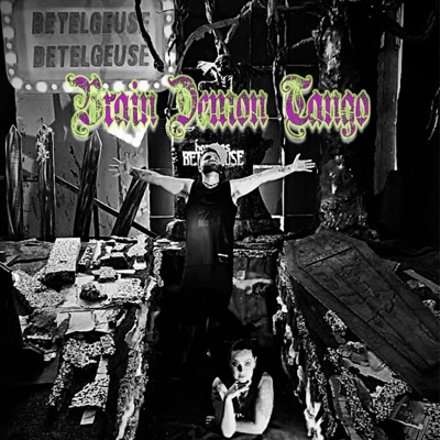 Brain Demon Tango - Single