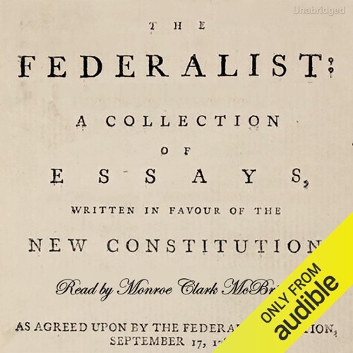 The Federalist Papers (Unabridged) cover