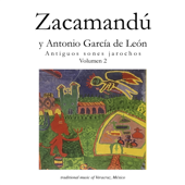 Antiguos Sones Jarochos, Vol. 2