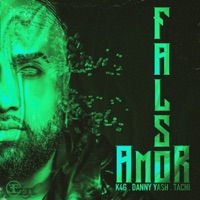 Amor Falso - Single - K4G, Danny Yash & Tachi
