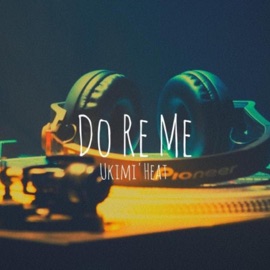 Do Re Mi UkimiHeat