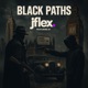 Black Paths feat R1 Single
